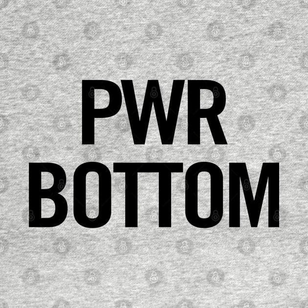 PWR Bottom by sergiovarela